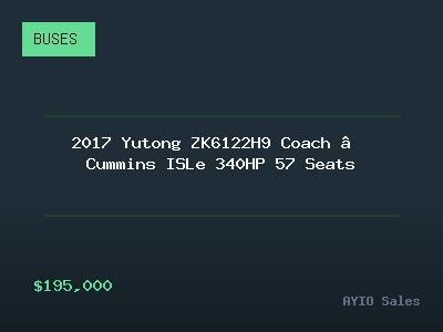 2017 Yutong ZK6122H9 Coach — Cummins ISLe 340HP 57 Seats