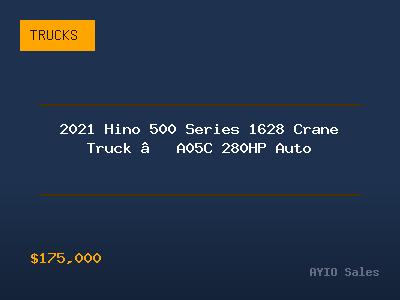 2021 Hino 500 Series 1628 Crane Truck — A05C 280HP Auto